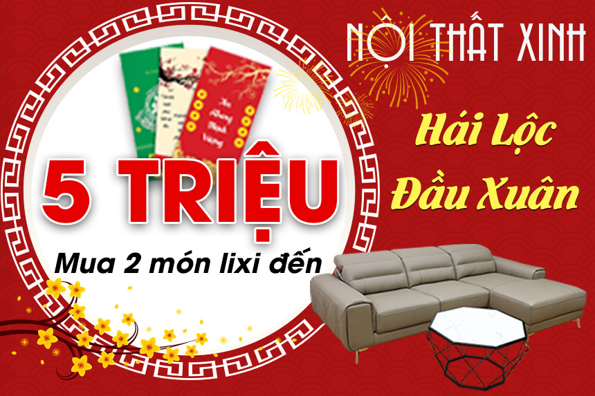 hai-loc-dau-xuan-sam-noi-that-nhan-uu-dai-lon-tu-noi-that-xinh-3 Nhận lì xì ngay 2 triệu đồng khi đặt lịch hẹn mua sắm với Nội Thất Xinh
